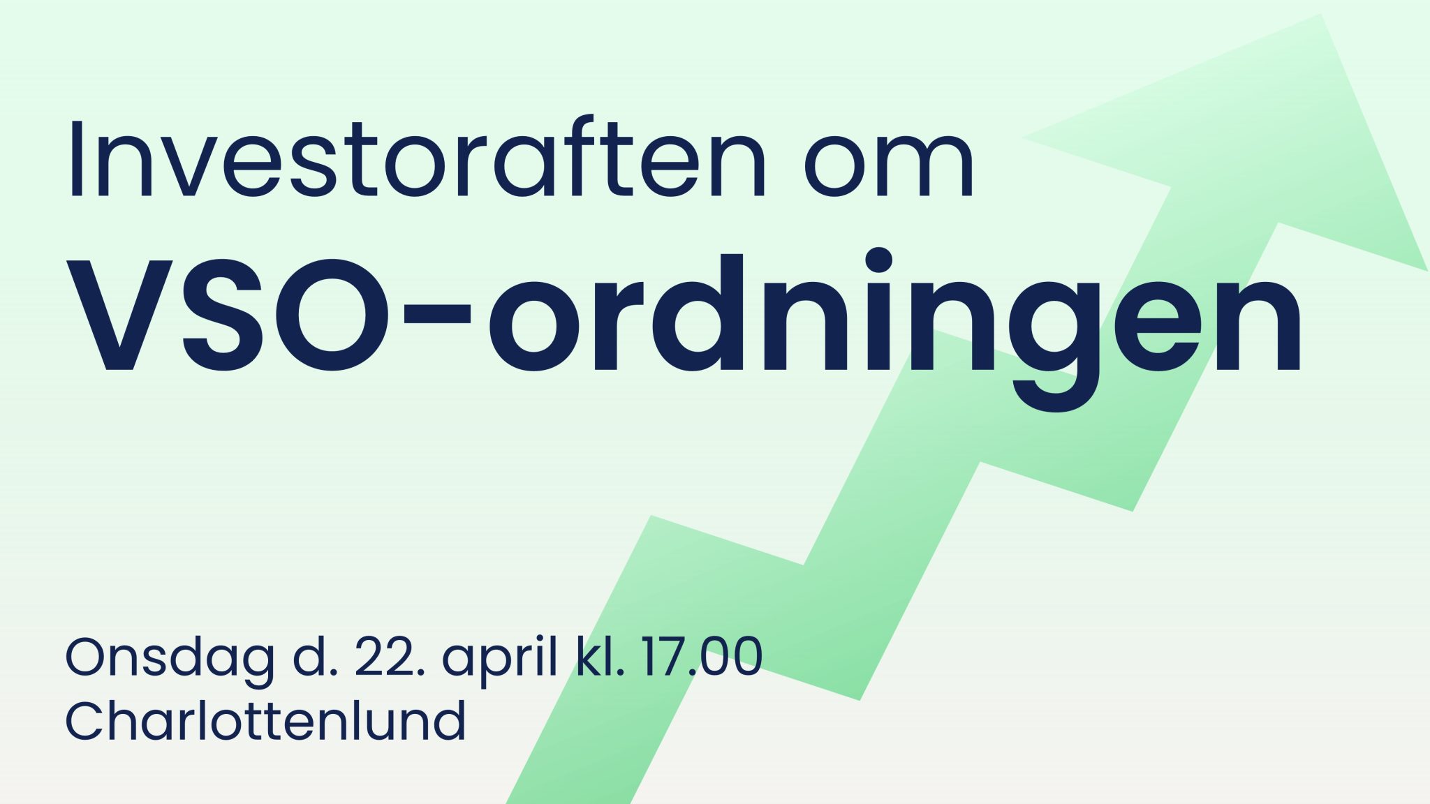 VSO investorarrangement i Charlottenlund